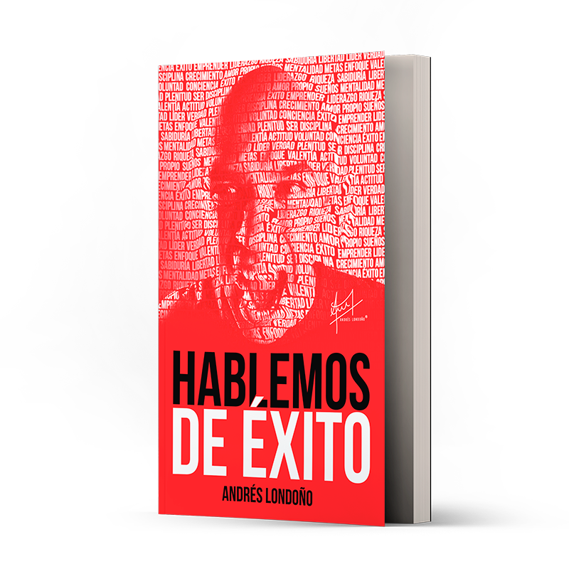 Libro hablemos de éxito andrés londoño